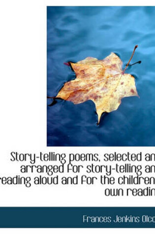 Cover of Story-Telling Poems, Selected and Arranged for Story-Telling and Reading Aloud and for the Children'