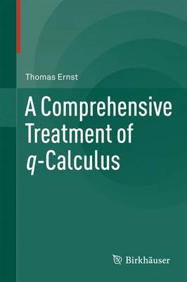 Book cover for A Comprehensive Treatment of q-Calculus