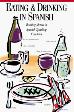 Cover of Eating and Drinking in Spanish