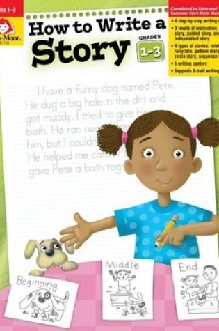 Cover of How to Write a Story, Grades 1-3