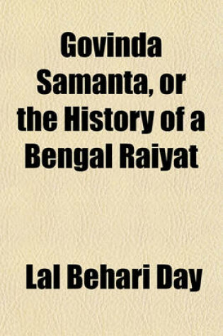 Cover of Govinda Samanta, or the History of a Bengal Raiyat