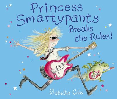 Book cover for Princess Smartypants Breaks the Rules!