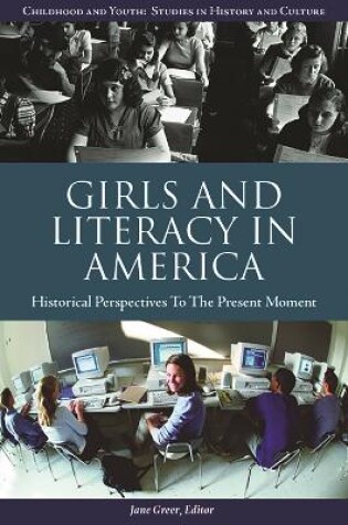 Cover of Girls and Literacy in America