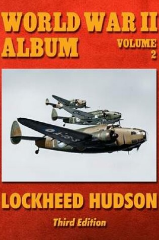 Cover of World War II Album Volume 2: Lockheed Hudson