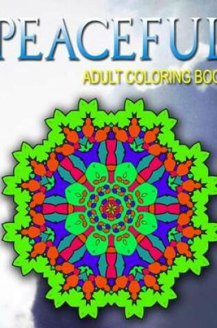 Cover of PEACEFUL ADULT COLORING BOOKS - Vol.3