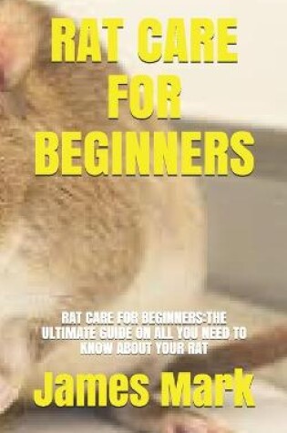 Cover of Rat Care for Beginners