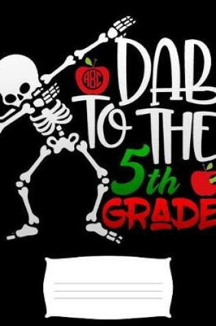 Cover of Dab to the 5th grade