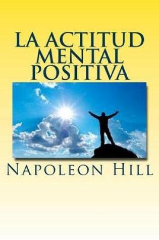 Cover of La actitud mental positiva
