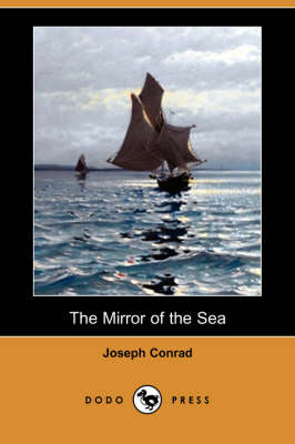 Book cover for The Mirror of the Sea (Dodo Press)