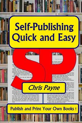 Book cover for Self-Publishing Quick and Easy