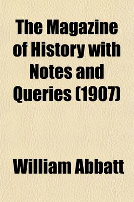 Book cover for The Magazine of History with Notes and Queries (Volume 6)