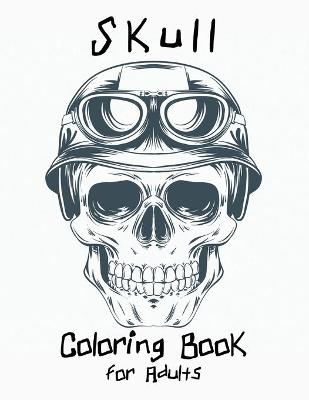 Book cover for Skull Coloring Book for Adults