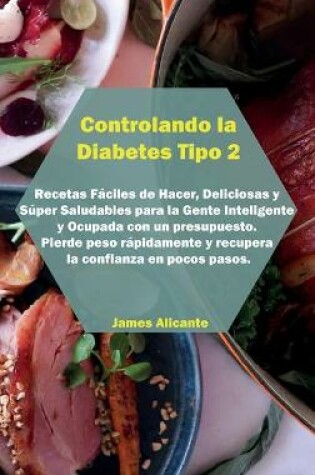 Cover of Controlando la Diabetes Tipo 2