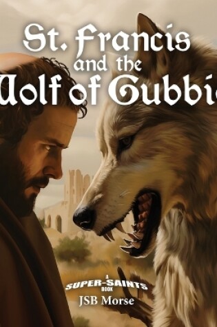 Cover of St. Francis and the Wolf of Gubbio