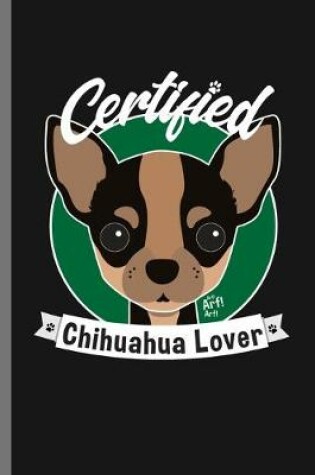 Cover of Certefied Chihuahua Lover