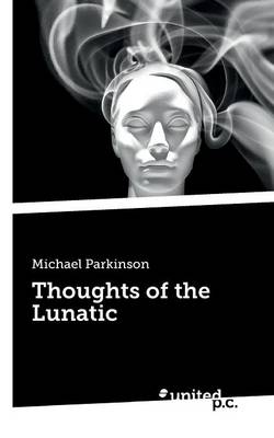Book cover for Thoughts of the Lunatic