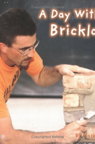 Cover of A Day with a Brick Layer