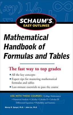 Book cover for Schaum's Easy Outline of Mathematical Handbook of Formulas and Tables, Revised Edition