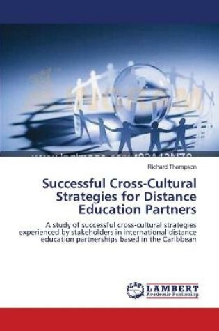Cover of Successful Cross-Cultural Strategies for Distance Education Partners