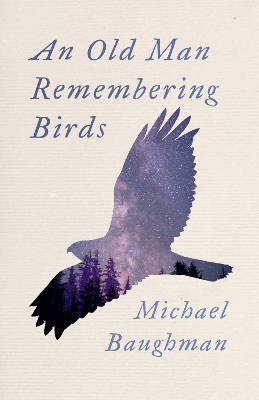 Book cover for An Old Man Remembering Birds