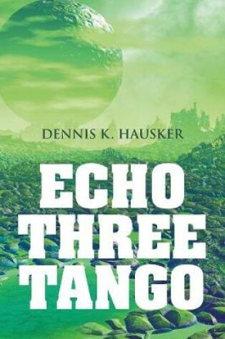 Cover of Echo Three Tango