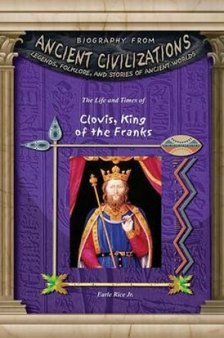 Cover of The Life and Times of Clovis, King of the Franks