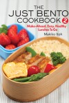 Book cover for The Just Bento Cookbook 2