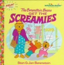 Cover of The Berenstain Bears Get the Screamies