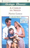 Cover of Child in Need (Parents Wanted) - Larger Print