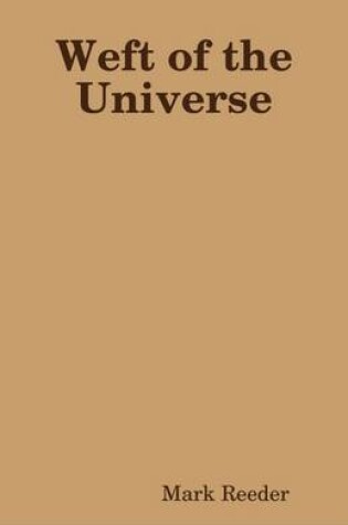 Cover of Weft of the Universe