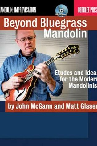 Cover of Beyond Bluegrass Mandolin