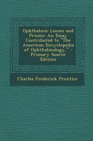 Cover of Ophthalmic Lenses and Prisms