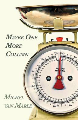 Book cover for Maybe One More Column