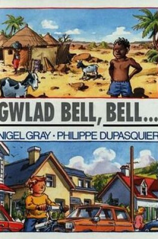 Cover of Gwlad Bell, Bell ...