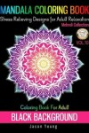 Book cover for Mandala Coloring book Black Background-Mehndi Collection Coloring Book For Adult Stress Relieving Designs For Adult Relaxation Vol.10