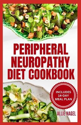 Book cover for Peripheral Neuropathy Diet Cookbook