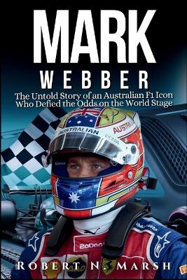 Cover of Mark Webber Biography