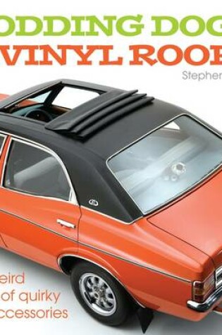 Cover of Nodding Dogs and Vinyl Roofs