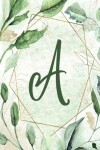 Book cover for Notebook 6"x9" - Letter A - Green Gold Floral Design