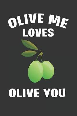 Book cover for Olive Me Loves Olive You