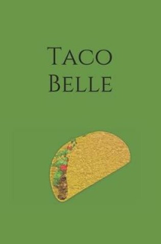 Cover of Taco Belle