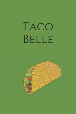 Book cover for Taco Belle