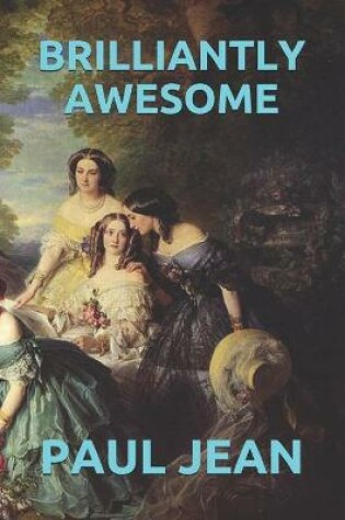 Cover of Brilliantly Awesome