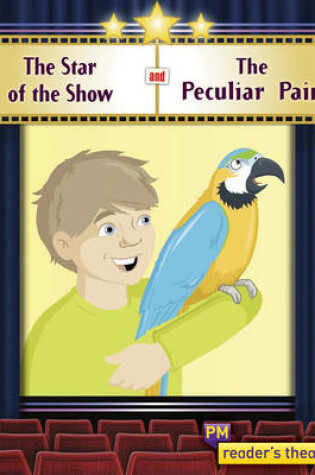 Cover of Reader's Theatre: The Star of the Show and The Peculiar Pain