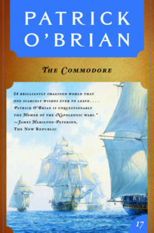 Cover of The Commodore (Vol. Book 17) (Aubrey/Maturin Novels)