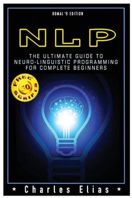 Cover of Neuro Linguistic Programming