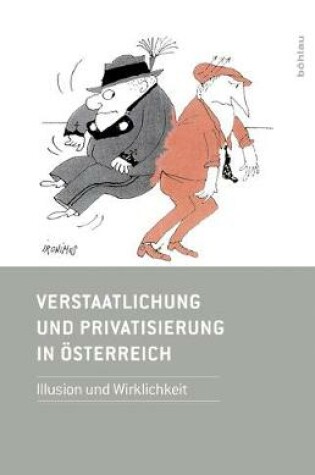 Cover of Verstaatlichung Und Privatisierung in  sterreich