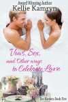 Book cover for Vows, Sex, and Other Ways to Celebrate Love