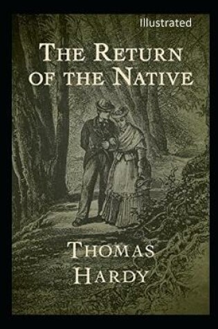 Cover of The Return of the Native Illustrated