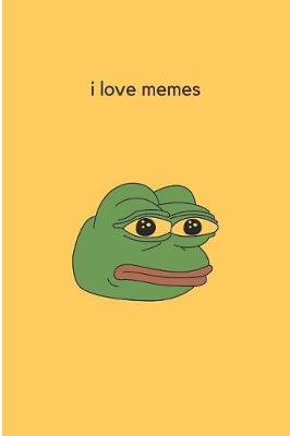Book cover for I Love Memes